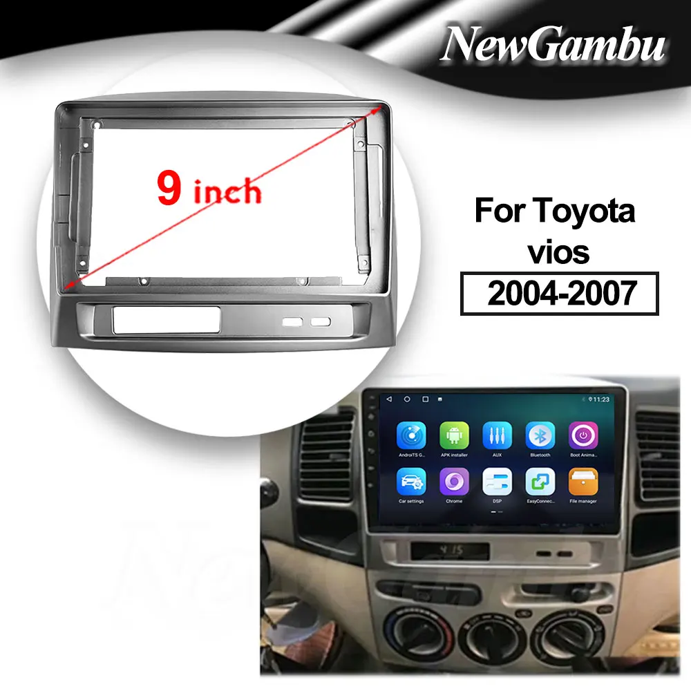 NewGambu 9-Дюймовая Радио-панель подходит Для Toyota Toyota vios 2004 -2007 Рамка DVD-плеера Установка Объемной отделки Аудиокадра Изображение 0