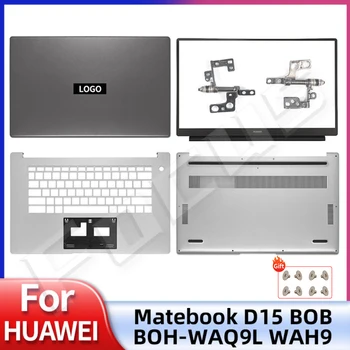 Новый чехол Для Huawei Matebook D15 Boh-WAQ9L Bob-WAE9P ЖК-Задняя крышка Безель Подставка Для Рук Петли Нижней крышки