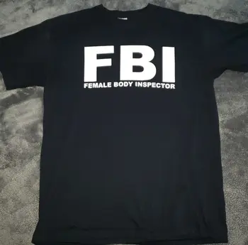 Забавная черная футболка FBI Female Body Inspector из 100% хлопка L