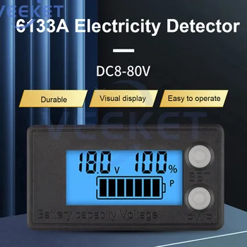 6133A Монитор заряда батареи DC8-80V Цифровой тестер емкости батареи, измеритель напряжения, датчик с ЖК-дисплеем, индикатор заряда батареи.