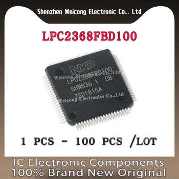 LPC2368 LPC2368FBD LPC2368FBD100 LPC2368FB LPC2368F LPC Новая оригинальная микросхема MCU IC LQFP-100