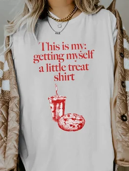 Женская футболка с надписью This Is My Getting Myself A Little Treat, новинка 2024, модная винтажная повседневная комфортная женская рубашка